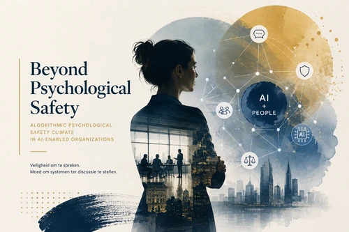 Beyond Psychological Safety