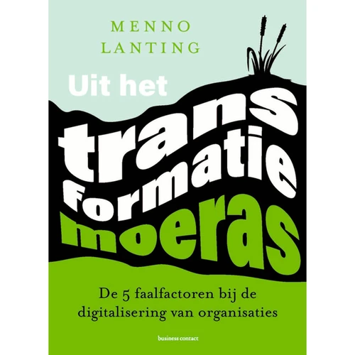 Transformatie Moeras